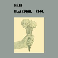Head - Blackpool Cool vinyl cover