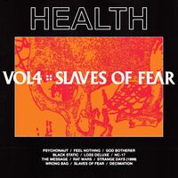 Health - Vol. 4 :: Slaves Of Fear vinyl cover
