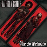 Heathen Apostles - The In Between vinyl cover
