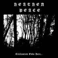 Heathen Place - Civilisation Ends Here... vinyl cover
