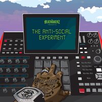 Heatmakerz - THe Anti-Social Experiment vinyl cover