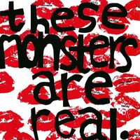 Heavens To Betsy - These Monsters Are Real Single vinyl cover