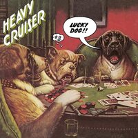 Heavy Cruiser - Lucky Dog vinyl cover