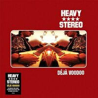 Heavy Stereo - Deja Voodoo: 25Th Anniversary vinyl cover
