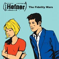 Hefner - The Fidelity Wars vinyl cover