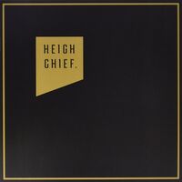 Heigh Chief - Heigh Chief vinyl cover