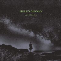 Helen Money - Atomic vinyl cover