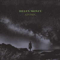 Helen Money - Atomic vinyl cover