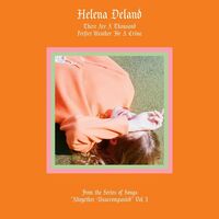 Helena Deland - From The Series Of Songs "altogether Unaccompanied" Vol. I & Ii vinyl cover