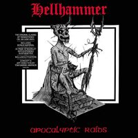 Hellhammer - Apocalyptic Raids vinyl cover