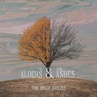 Hello Darlins - Alders & The Ashes vinyl cover