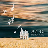 Hello Darlins - Go By Feel vinyl cover