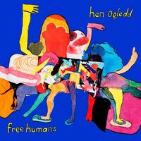 Hen Ogledd - Free Humans vinyl cover
