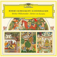 Herbert Von Karajan/berliner Philharmoniker - Rimsky-Korsakov: Scheherazade vinyl cover