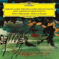 Karajan/Berliner Philharmoniker - Debussy: La Mer; Prelude Ã¢â‚¬Â¦ L'aprÃ…Â¡s-Midi D'un Faune; Ravel: Dapnis... vinyl cover