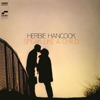 Herbie Hancock - Speak Like A Child (Blue Note Classic Vinyl Series) vinyl cover