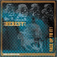 Heresy - Face Up To It vinyl cover