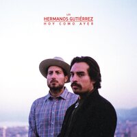 Hermanos Gutierrez - Hoy Como Ayer - Desert Dawn vinyl cover