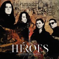 Heroes Del Silencio - Heroes: Silencio Y Rock & Roll vinyl cover