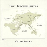 Heroine Sheiks - Out Of Aferica vinyl cover