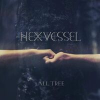 Hexvessel - All Tree vinyl cover