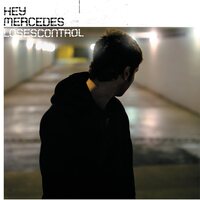 Hey Mercedes - Loses Control vinyl cover