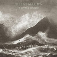 Hidden Orchestra - To Dream Is to Forget vinyl cover