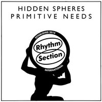 Hidden Spheres - Primitive Needs vinyl cover