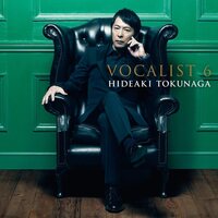 Hideaki Tokunaga - Vocalist 6 vinyl cover