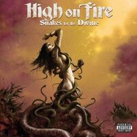 High On Fire - Snakes For The Divine (Translucent Ruby)
