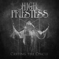 High Priestess - Casting The Circle vinyl cover
