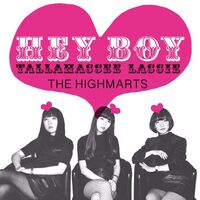 The Highmarts - Hey Boy vinyl cover