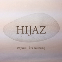Hijaz - 10 Years - Live Recording vinyl cover