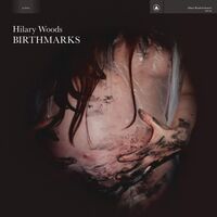 Hilary Woods - Birthmarks vinyl cover