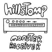 Hillstomp - Monster Receiver vinyl cover