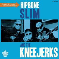 Hipbone Slim & The Kneejerks - Introducing vinyl cover