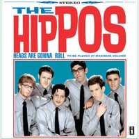 Hippos - Heads Are Gonna Roll vinyl cover