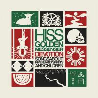 Hiss Golden Messenger - Devotion:  Songs About Rivers And Spirits And Children vinyl cover