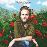 Hiss Golden Messenger - Hallelujah Anyhow vinyl cover