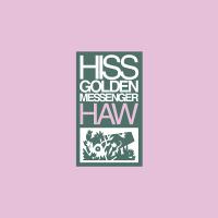 Hiss Golden Messenger - Haw vinyl cover