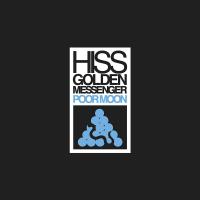 Hiss Golden Messenger - Poor Moon vinyl cover