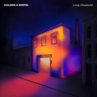 Holden  &  Zimpel - Long Weekend vinyl cover