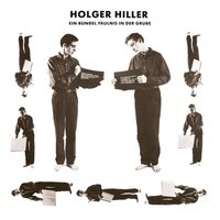 Holger Hiller - Ein Bundel Faulnis in der Grube vinyl cover