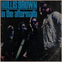 Hollis Brown - In The Aftermath vinyl cover