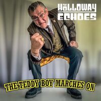 Holloway Echoes - Teddy Boy Marches On vinyl cover