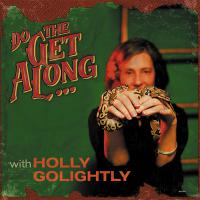 Holly Golightly - Do The Get Along vinyl cover