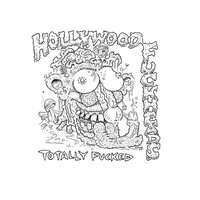 Hollywood Fuckheads - Totally Fucked vinyl cover