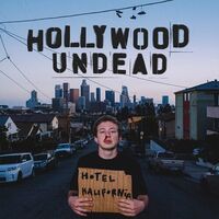 Hollywood Undead - Hotel Kalifornia (Deluxe Version)