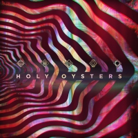 Holy Oysters - Holy Oysters