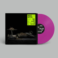 Holy Scum - All We Have Is Never (Purple) vinyl cover